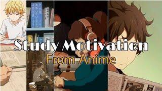 Study Motivation from Anime || Anime Edited MV... #study #anime #motivation