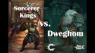 Sorcerer Kings vs. Dweghom 2000 P. TLAOK