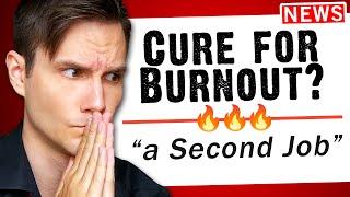 r/AntiWork - "Cure for Burnout"