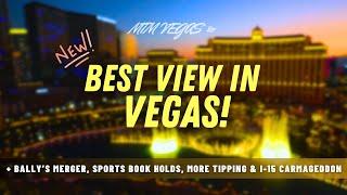 Best New View in Vegas, Insane Traffic & Check-Ins, Bally's Merger & The Old-Timers of Fremont!