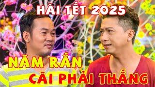 Hài Tết 2025 NĂM RẮN CÃI PHẢI THẮNG | Hài Long Đẹp Trai, Hứa Minh Đạt | Hài Mới Nhất 2025