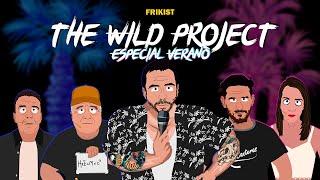 THE WILD PROJECT! ESPECIAL VERANO. Parodia