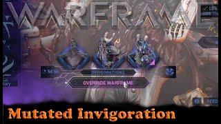 Warframe - Mutated Invigoration