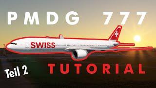 WIE FLIEGT MAN DIE PMDG 777? - Tutorial - Teil 2: Triebwerksstart und Takeoff