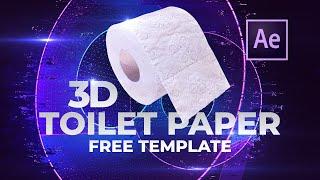 Fake 3D TOILET PAPER | Free After Effects Template  | No Plugins required