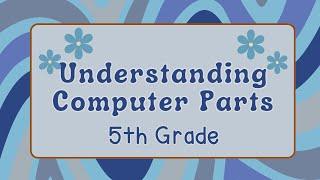 Computer Parts Explained: A Simple Guide for Kids!