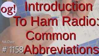 Introduction to Ham Radio: Common Abbreviations (#1158)