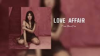 Love Affair - Toni Braxton (sped up)