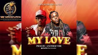 Jboy De Prophet - My Love Ft Van (Official Audio) New Liberian Song