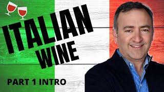 Italian Wine Discovery - PART 1: Italian Wine 101