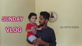 Sunday vlog | Jia with dada #viral #trending #jia with dada