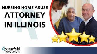 Nursing Home Abuse Attorney in Illinois BEST NEGLECT LAWYER