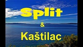 Split and Kaštilac, Croatia