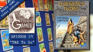 EUPHRATES & TIGRIS: CONTEST OF KINGS Board/Card Game Tutorial, Review, How To Play Ep29: “T&E To Go”