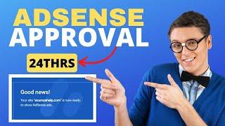 Get Adsense Approval in 24 Hours - Adsense Approval Trick