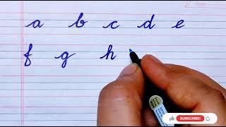 Cursive writing a to z || small alphabets in cursive writing || how to improve cursive handwriting