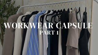 SUMMER WORKWEAR CAPSULE WARDROBE PT.1 | What to wear to work | Office outfits