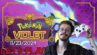 Where's the ogre?! Let's Play LIVE - Pokemon Violet (11/23/2024)