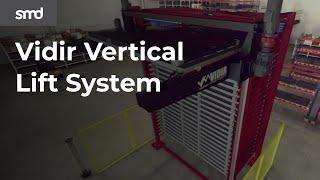 Vidir Vertical Lift System Presented by SMD Machinery Canada