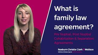 What is family law agreement?