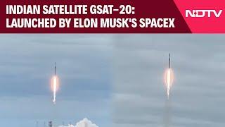 SpaceX | Elon Musk's SpaceX Launches Indian Satellite GSAT-20