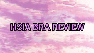 HSIA BRA REVIEW 2023 || COMFORTABLE AND TRUE TO SIZE!