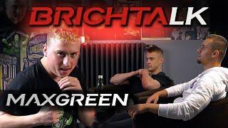 Maxgreen - Zkusil bych Satnady | BRICHTALK #009