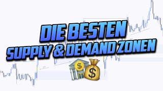 So findest du die besten Supply & Demand Zonen - Smart Money Trading SMC (deutsch)