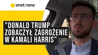 "Donald Trump chce pokazać Kamalę Harris jako radykalną, a siebie jako bardziej centrowego"