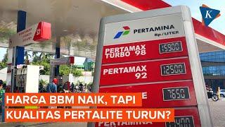 Kualitas Pertalite Menurun Sejak Harga BBM Naik?