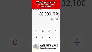 Pension Increased by 7%! Can You Calculate the New Amount in 5 Seconds? 