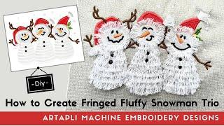 DIY Embroidery: How to Create Fringed Fluffy Snowman Trio