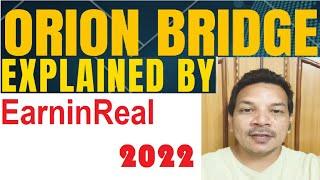 Orion Bridge  2022 Explained by EarninReal Crypto project Reviews orion protocol 2022 #orionbridge