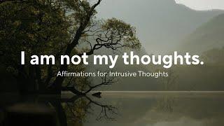 Banish Intrusive Thoughts - Powerful Affirmations for Serenity and Unshakable Mental Clarity | 432HZ