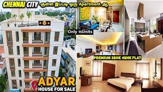 3BHK, 4BHK FLAT FOR SALE IN CHENNAI ADYAR | READY TO MOVE | NEAR CHENNAI BOAT CLUB House for sale