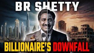 From Billions to Bust: The Shocking Fall of BR Shetty! | BISBO