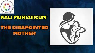 Kali Muriaticum: Doting To Depressed Mother