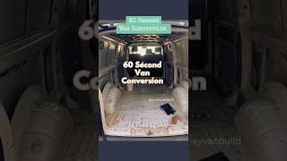 60 Second Van Conversion Transformation #vanconversion #transformation #vanbuild