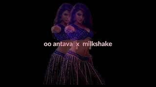 oo antava + milkshake