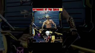 Introduce My Pro SquadWait For End#shorts#ytshorts#funny#freefire
