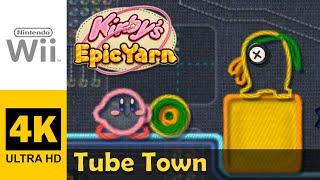 Tube Town | Kirby's Epic Yarn | Walkthrough, No Commentary, 4K, Wii