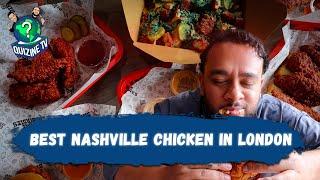 FINDING THE BEST NASHVILLE STYLE CHICKEN IN EAST LONDON!