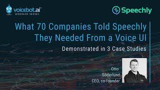 What 70 Companies Said They Needed from a Voice User Interface