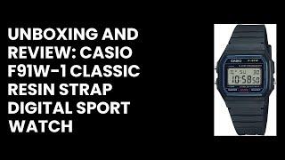 Unboxing and Review: Casio F91W-1 Classic Resin Strap Digital Sport Watch