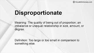 Disproportionate Meaning