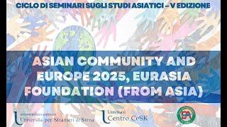 Progetto “Asian Community and Europe” 2025 - 2a