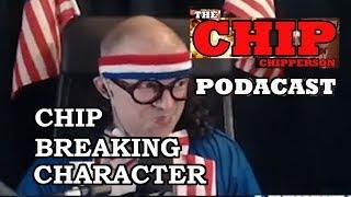 Chip Chipperson Breaking Character (Video) Part 4