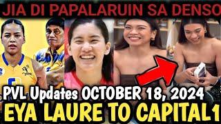 PVL LATEST UPDATE TODAY OCTOBER 18, 2024! EYA LAURE TO CAPITAL 1, ALYSSA NEW PHONE GRABE!