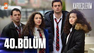 Kardeşlerim 40. Bölüm @atvturkiye