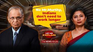 Narayana Murthy is wrong: Indians are working too long and hard already | LME EP 50